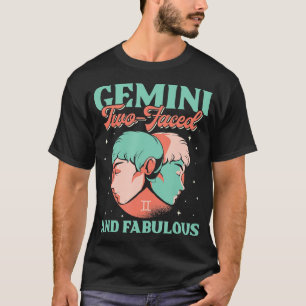 Gemini Two Faced And Fabulous Zodiac Sign Horoscop T-Shirt
