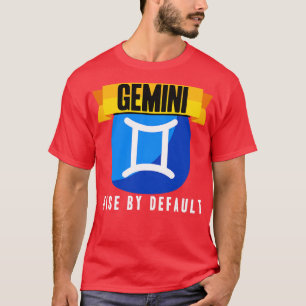 Gemini Wise By Default T-Shirt
