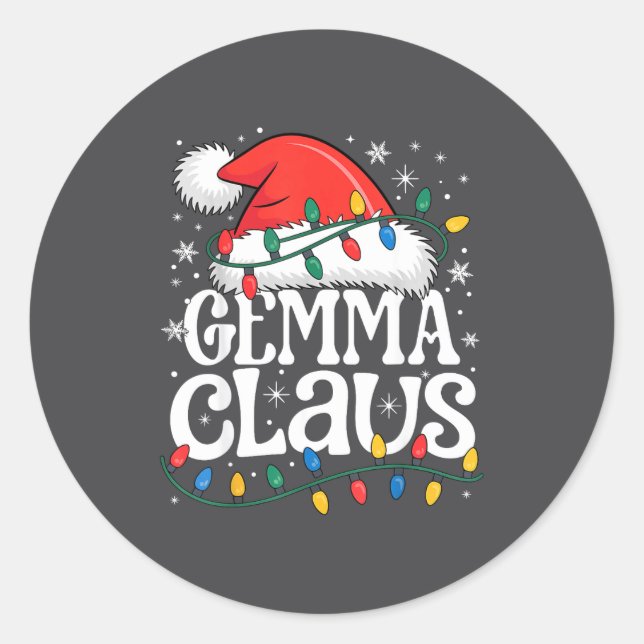 Gemma Claus Funny Xmas Christmas Grandma Holiday S Classic Round Sticker (Front)