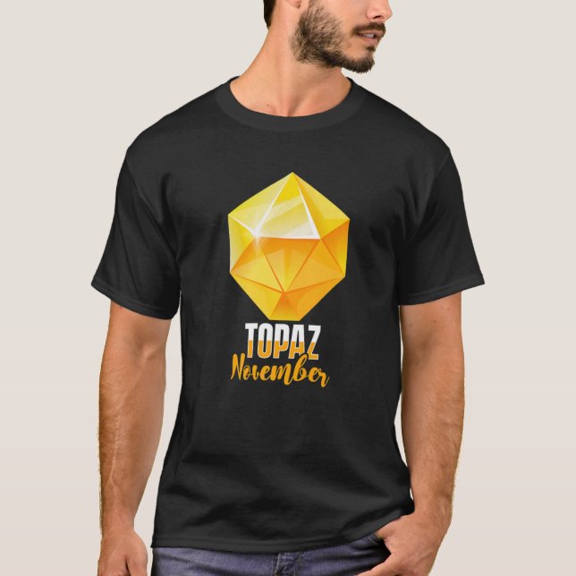 Gems Precious Stones Minerals Prospecting  Topaz N T-Shirt (Front)