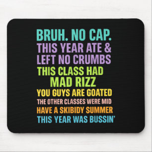 Gen A Slang Teachers Happy Last Day Of School 2025 Mouse Mat