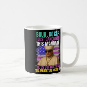 Gen A Slang Trump As Vatican Church Pope Republica Coffee Mug