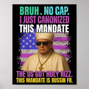 Gen A Slang Trump As Vatican Church Pope Republica Poster