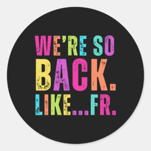 Gen Alpha Slang Gen Z Back To School 2025 Teachers Classic Round Sticker