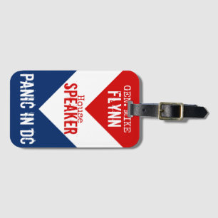 Gen Mike Flynn Speaker of the House Panic in DC Luggage Tag
