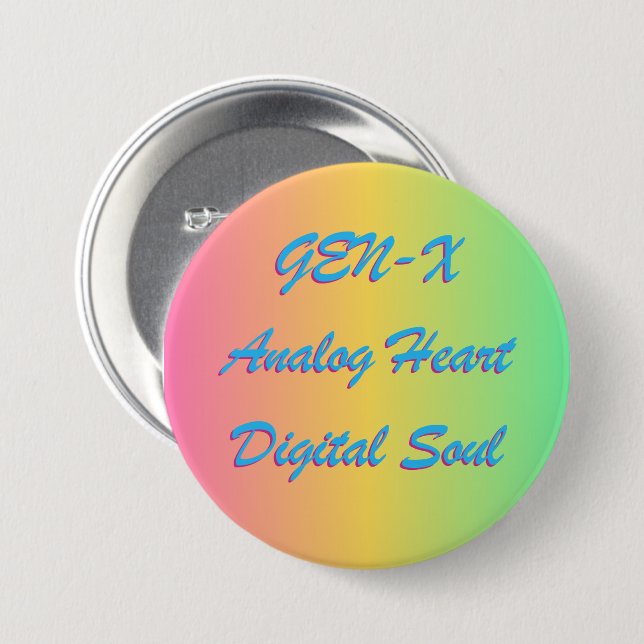 GEN-X 7.5 CM ROUND BADGE (Front & Back)
