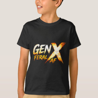 Gen X Feral AF Funny Retro Generation X Humour T-Shirt