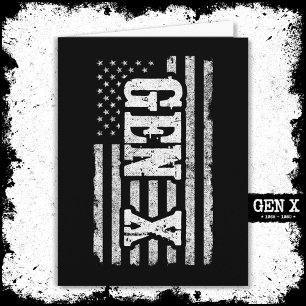 Gen X Gen Xer Generation X American Flag Gen X Card