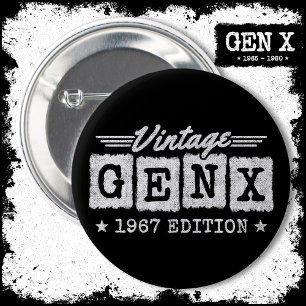 Gen X Generation Gen Xer Born 1967 Gen X Birthday 6 Cm Round Badge
