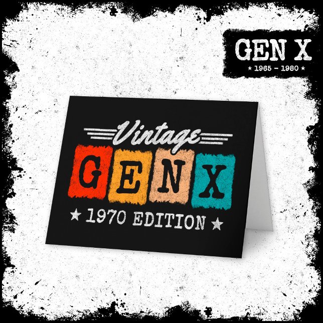 Gen X Generation Gen Xer Born 1970 Gen X Birthday Card (Creator Uploaded)