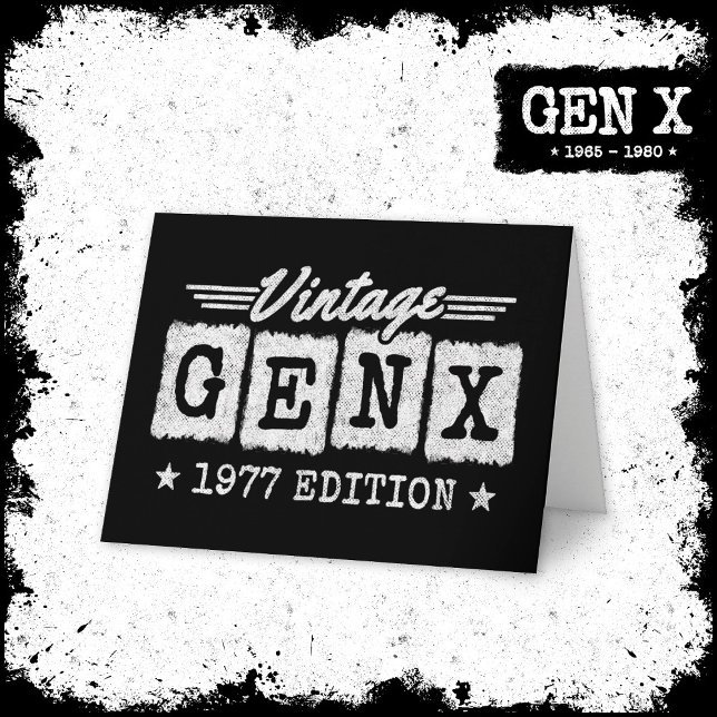 Gen X Generation Gen Xer Born 1977 Gen X Birthday Card (Creator Uploaded)