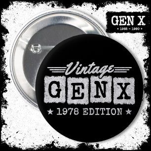 Gen X Generation Gen Xer Born 1978 Gen X Birthday 6 Cm Round Badge