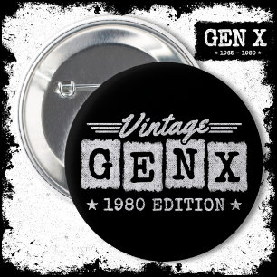 Gen X Generation Gen Xer Born 1980 Gen X Birthday 6 Cm Round Badge