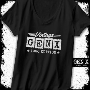 Gen X Generation Gen Xer Born 1980 Gen X Birthday T-Shirt