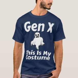Gen X Halloween Funny Ghost This Is My Costume Hum T-Shirt
