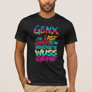 Gen X Humour T-Shirt