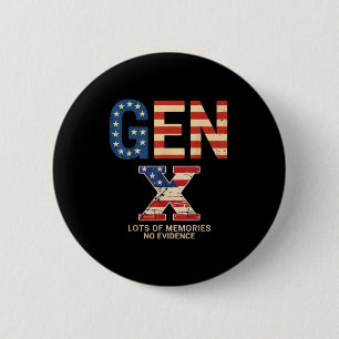 Gen X Lots Of Memories No Evidence Funny Retro Pat 6 Cm Round Badge
