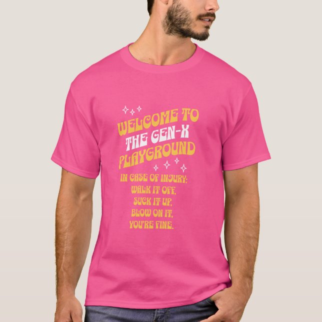 Gen X Playground Rules - Funny Generation X T-Shirt (Front)