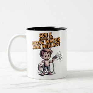 Gen X Raised on Hose Water and Neglect Two-Tone Coffee Mug