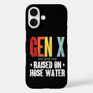 Gen X Raised On Hose Water, Generation X Retro iPhone 16 Case