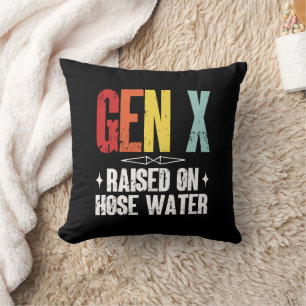 Gen X Raised On Hose Water, Generation X Retro Cushion