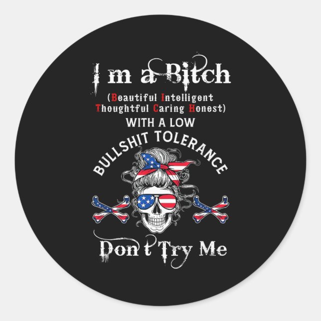 Gen X Skeleton I’m A Beautiful Intelligent Skeleto Classic Round Sticker (Front)