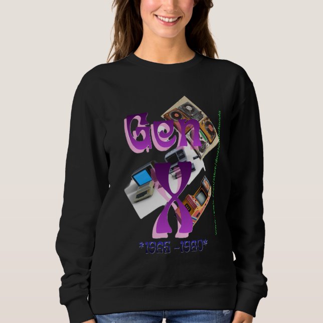 Gen X  Sweatshirt (Front)