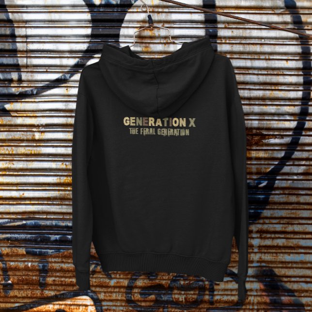 Gen X—The Feral Generation Hoodie (Creator Uploaded)