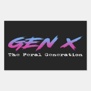 Gen X - The Feral Generation Rectangular Sticker