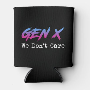 Gen X - We Don't Care Can Cooler