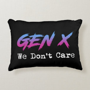 Gen X - We Don't Care Decorative Cushion