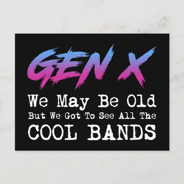 Gen X - We Got To See All The Cool Bands Postcard (Front)