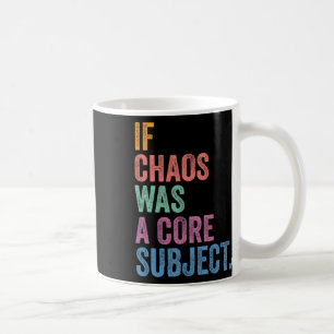 Gen Z Alpha Back To School If Chaos Was A Subject Coffee Mug