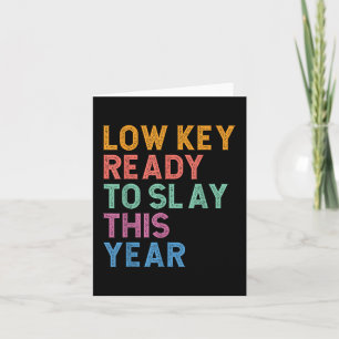 Gen Z Alpha Back To School Low Key Ready To Slay T Card