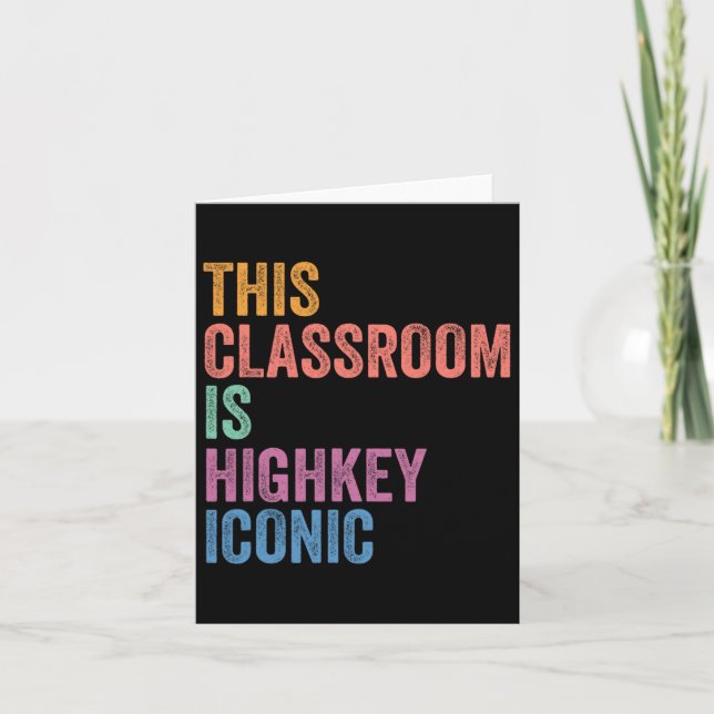 Gen Z Alpha Back To School This Clroom Is Highkey  Card (Front)
