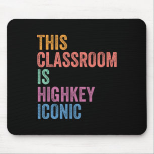Gen Z Alpha Back To School This Clroom Is Highkey Mouse Mat
