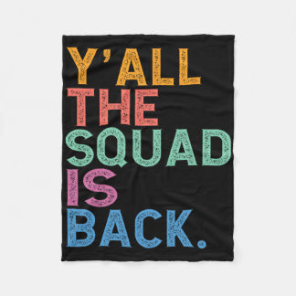 Gen Z Alpha Ck To School Y’all The Squad Is Ck Tea Fleece Blanket