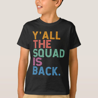 Gen Z Alpha Ck To School Y’all The Squad Is Ck Tea T-Shirt