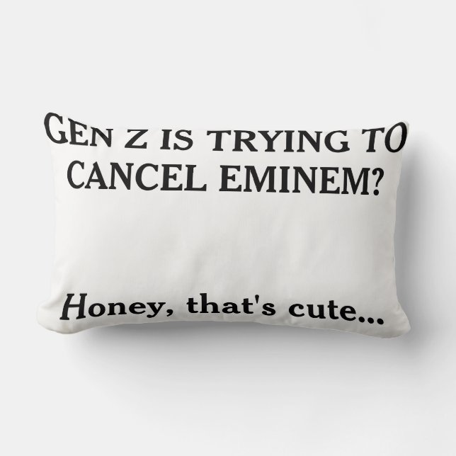 "Gen Z's trying to cancel Eminem?" Lumbar Cushion (Front)