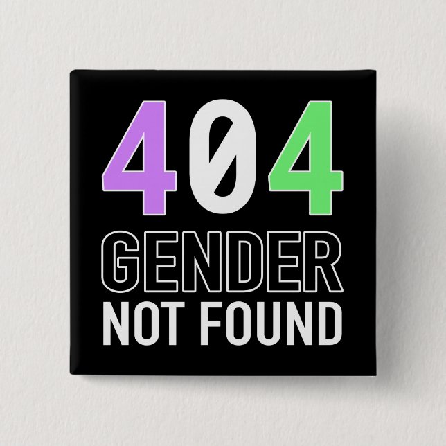 Gender 404 Button (Front)