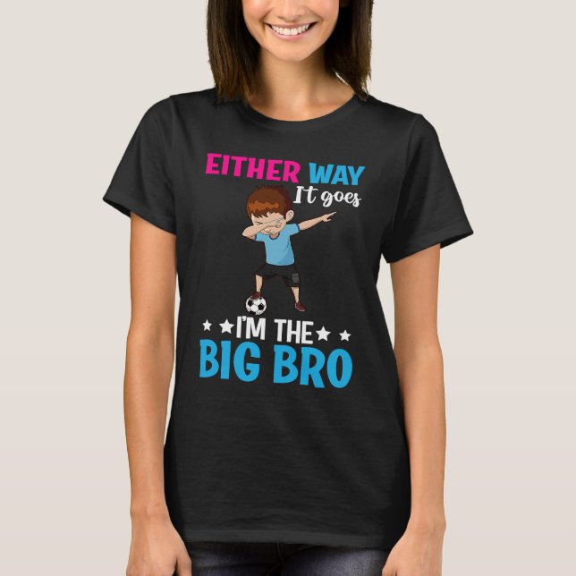 Gender Announcement Either Way it goes  I'm The Bi T-Shirt (Front)