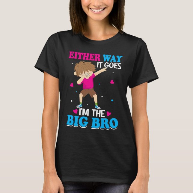 Gender Announcement Either Way it goes  I'm The Bi T-Shirt (Front)