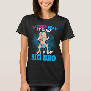Gender Announcement Either Way it goes I'm The Bi T-Shirt
