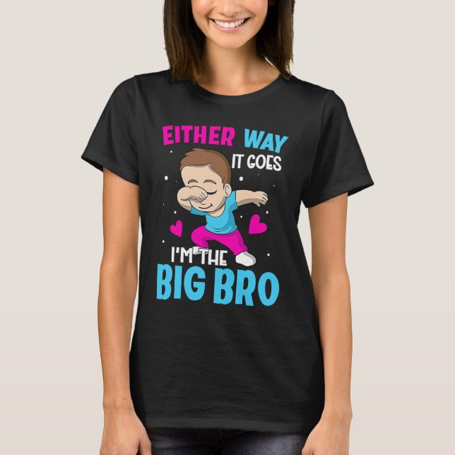 Gender Announcement Either Way it goes  I'm The Bi T-Shirt (Front)