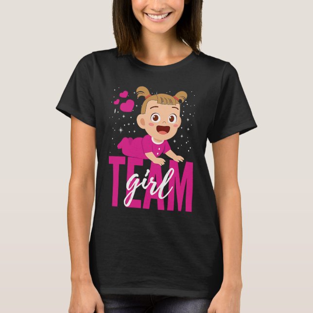 Gender Announcement  Team Girl Baby Party Reveal P T-Shirt (Front)
