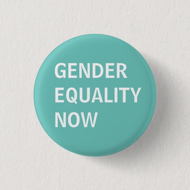 Gender Equality Now 3 Cm Round Badge (Front)