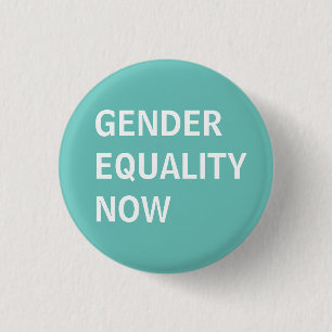 Gender Equality Now 3 Cm Round Badge