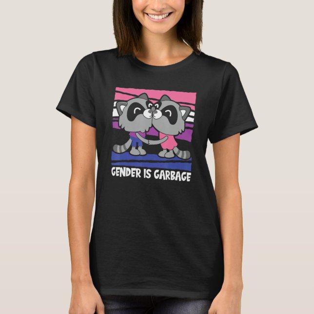 Gender Fluid Racoon Non Binary - Pride Gender Is G T-Shirt (Front)