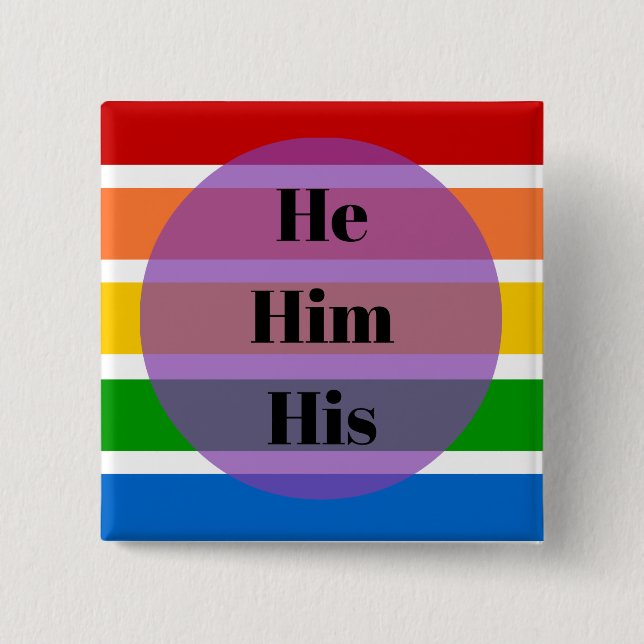 Gender Identity Button -- He/Him/His (Front)