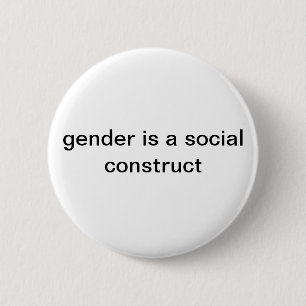 Gender is a social construct Pin